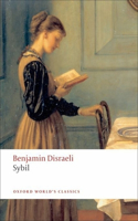 Sybil: or The Two Nations(Oxford World's Classics)