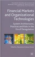 Financial Markets and Organizational Technologies
