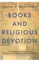 Books and Religious Devotion: The Redemptive Reading of an Irishman in Nineteenth-Century New England