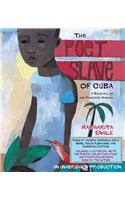 The Poet Slave of Cuba