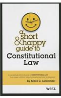 Short and Happy Guide to Constitutional Law