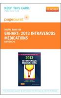 2013 Intravenous Medications - Elsevier eBook on Vitalsource (Retail Access Card)