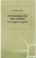 Psychoanalysis and the Cinema