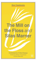 Mill on the Floss and Silas Marner