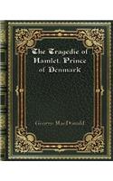 The Tragedie of Hamlet. Prince of Denmark