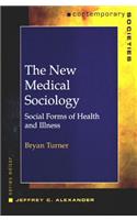 New Medical Sociology