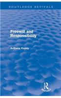 Freewill and Responsibility