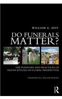 Do Funerals Matter?