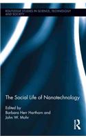 The Social Life of Nanotechnology