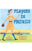 Players in Pigtails