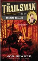 The Trailsman #394: Burning Bullets