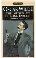 The Importance of Being Earnest and Other Plays