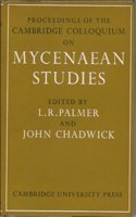 Proceedings of the Cambridge Colloquium on Mycenaean Studies