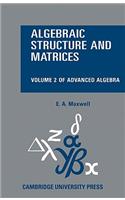 Algebraic Structure and Matrices Book 2