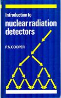 Introduction to Nuclear Radiation Detectors