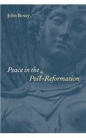 Peace in the Post-Reformation