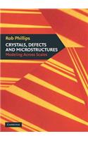 Crystals, Defects and Microstructures: Modeling Across Scales