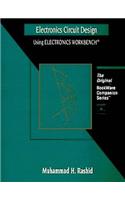 Electronics Circuit Design Using Electronics Workbench (Bookware Companion Series)