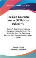 The Non-Dramatic Works Of Thomas Dekker V1