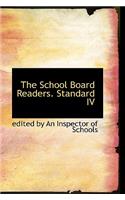 The School Board Readers. Standard IV