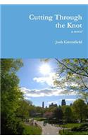 Cutting Through the Knot (Second Edition)