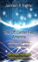 Off Center Fed Antenna