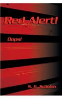 Red Alert!: Oops!(English)