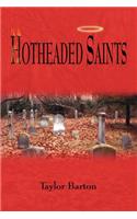 Hotheaded Saints: (English)