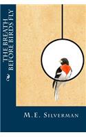 The Breath Before Birds Fly