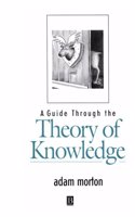 A Guide Through the Theory of Knowledge
