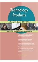 Technology Products A Complete Guide - 2019 Edition