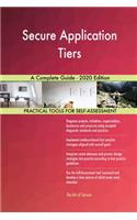Secure Application Tiers A Complete Guide - 2020 Edition
