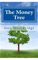 The Money Tree: When You Fail to Plan, You Plan to Fail