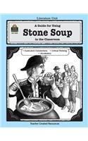 Guide for Using Stone Soup in the Classroom