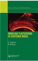 Modeling Fluctuations in Scattered Waves