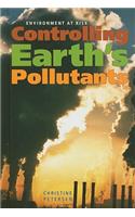 Controlling Earth's Pollutants: (Environment at Risk)