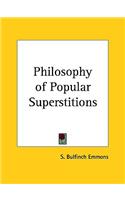 Philosophy of Popular Superstitions (1853): (English)