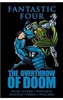 Fantastic Four: The Overthrow Of Doom: The Overthrow of Doom