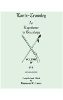 Lantz-Crossley an Experience in Genealogy