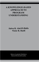 Knowledge-Based Approach to Program Understanding