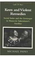 Keen and Violent Remedies