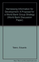 Harnessing Information for Development: A Proposal for a World Bank Group Strategy