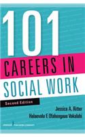 101 Careers in Social Work, Second Edition