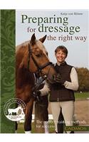 Preparing for Dressage the Right Way