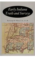 Early Indiana Trails and Surveys