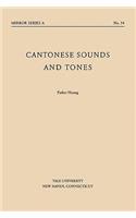 Cantonese Sounds and Tones