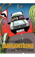 Tangentrine Guide to Motoring