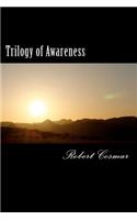 Trilogy of Awareness