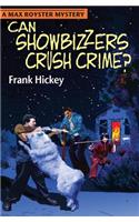 Can Showbizzers Crush Crime?