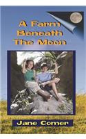 Farm Beneath the Moon